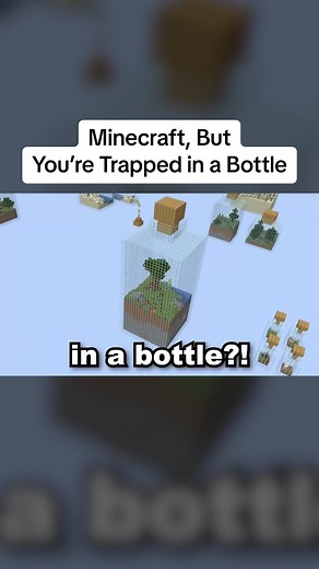 Minecraft, But You’re Trapped in a Bottle #minecraft #minecraftbut #minecraftinabottle