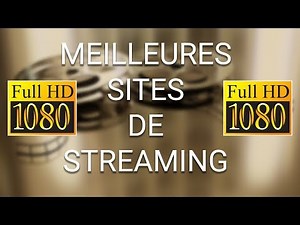 [NOUVEAUX SITES 2018] Comment regarder des films gratuitement en français en STREAMING HD