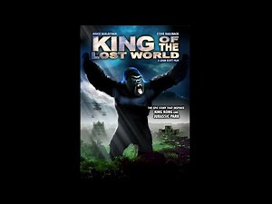Movie Review - King of the Lost World (2004)