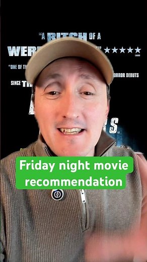 Friday night recommendation is Dog Soldiers, directed by Neil Marshall, starring Sean Pertwee.