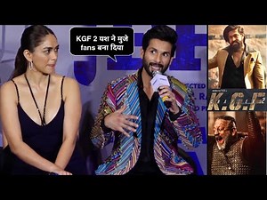 Shahid Kapoor And Mrunal Thakur Shocking Honest Reaction On Yash KGF Chapter 2 Movie