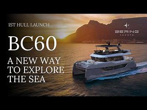 Bering BC60 Launch | A New Way to Explore The Sea