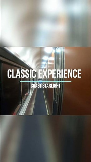 Amtrak’s Coast Starlight Experience