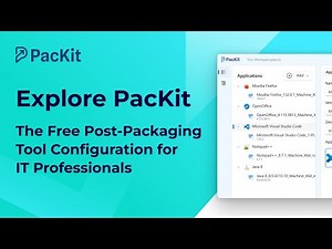 Explore PacKit – The Free Post-Packaging Tool Configuration for IT Professionals