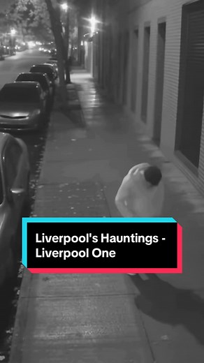 Liverpool's Hauntings: Discover Liverpool One Stories