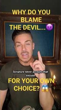 Why Do You Say “The Devil Made Me Do It”? 😱