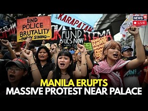 LIVE COVERAGE: Manila Protest Over Corruption in Flood Projects Shakes Government! | N18G