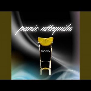 PANIC ATTEQUILA