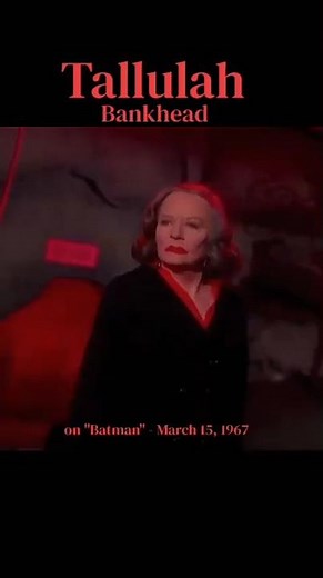 Tallulah Bankhead on "Batman" with Adam West and Burt Ward - March 15, 1967