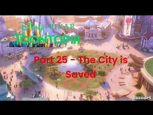 “Toontopia (Reboot)” Part 25 - The City is Saved
