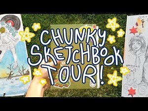 Chunky Sketchbook Tour!