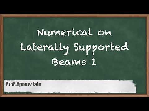 Numerical on Laterally Supported Beams 1 - Design and drawing of Steel Structure