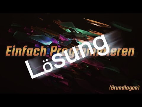 Einfaches programmieren Lua Grundlagen Part 1 Lösung