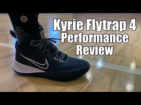 Nike Kyrie Flytrap 4 Performance Review