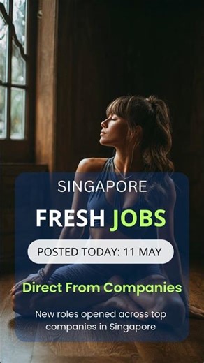 🇸🇬 Singapore Job Alert: Hiring Now | May 11, 2026