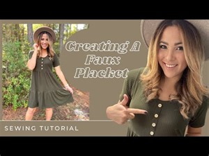 Easy Sewing Tutorial- How To Create A Faux Placket!