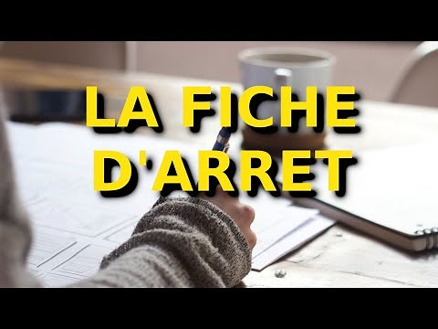 Comment faire facilement une fiche d'arrêt en droit