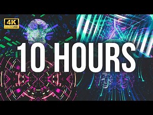 [4K] 10 HOURS OF VISUALS!! | VJ Loops
