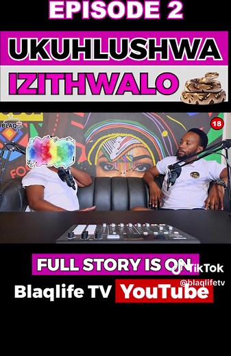 UKUHLUSHWA IZITHWALO | BlaqlifeTV | Sikhipha Izimfihlo