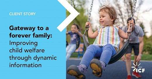 Improving Child Welfare Through Dynamic Information | Client Story