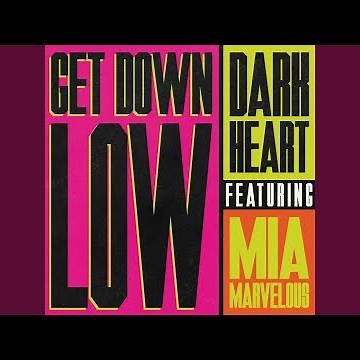 Get Down Low (Dip) (feat. Mia Marvelous)