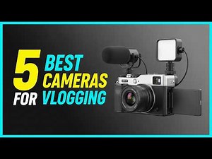 ✅Top 5: Best Cameras for Vlogging in 2026 - The Best Cameras for Vlogging {Reviews}