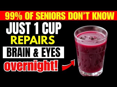 Over 60? Drink These 4 Juices to Restore Vision & Memory Overnight!