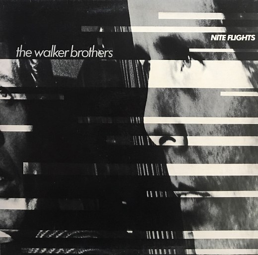 The Walker Brothers - Nite Flights