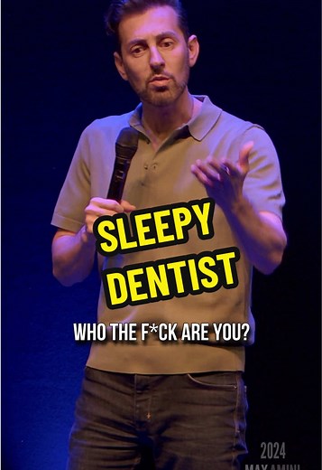 Sleepy Dentist: Stand-Up Comedy
