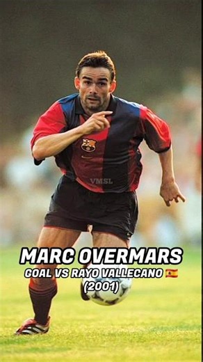 MARC OVERMARS 🇳🇱 – GOAL VS RAYO VALLECANO 🇪🇸 (2001)