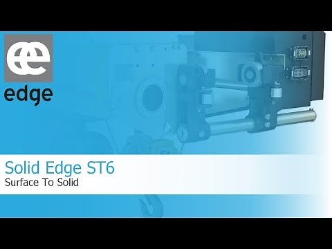 Solid Edge ST6 - Surface To Solid