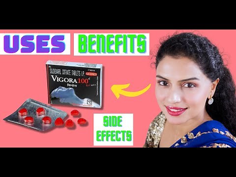 Vigora 100 Review | Vigora 100 Side effects and Benefits | Vigora 100 MG usage | Vigore 100 Tablet