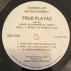 True Playaz - Pass The Lighter