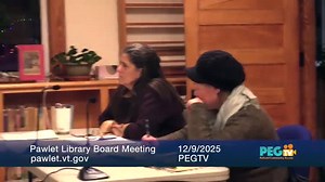 Pawlet Library Board - December 9, 2025 : PEGTV : Free Download, Borrow, and Streaming : Internet Archive