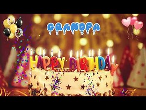 GRANDPA Birthday Song – Happy Birthday to You