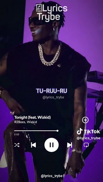R2bees ft Wizkid - Tonight (Lyrics) | Afrobeats Music Video