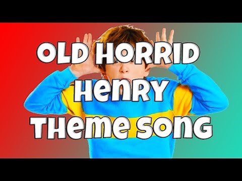 Horrid Henry Old Theme Song - With Lyrics