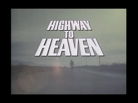 Highway to Heaven Opening Credits and Theme Song