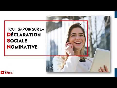 Tout savoir sur la DSN