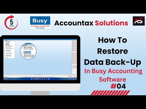 How to Restore Data in Busy-21? || Accountax Solutions ||#04
