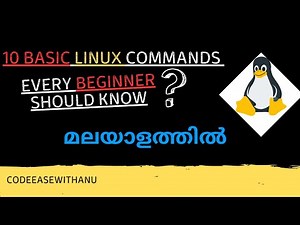Linux and Basic Linux Commands for Beginners മലയാളത്തിൽ | #codeeasewithanu #linux #linuxcommands