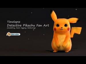 Modeling Time Lapse Detective PIkachu Fan Art