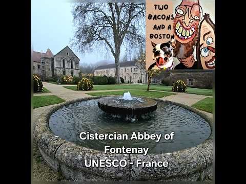 Cistercian Abbey of Fontenay - France - UNESCO