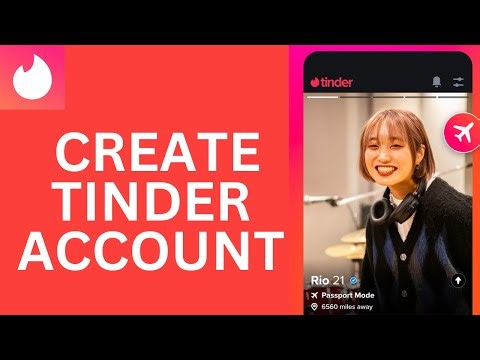 How to Create Tinder Account 2026?
