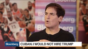Mark Cuban says he wouldn't hire Donald J. Trump http://bloom.bg/2kxSW0T | Bloomberg