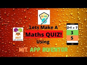 Lets Make A MATHS QUIZ Using MIT APP INVENTOR By DRAG