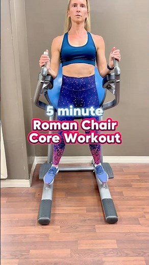 5 minute Roman Chair Core Workout