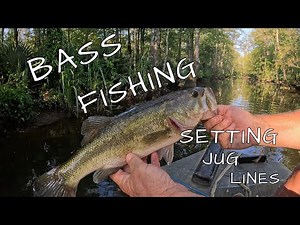 Bass Fishing Setting Jug Lines