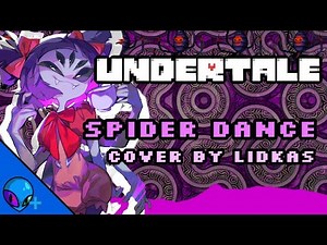 Spider Dance (Cover) ¦ Undertale Remix