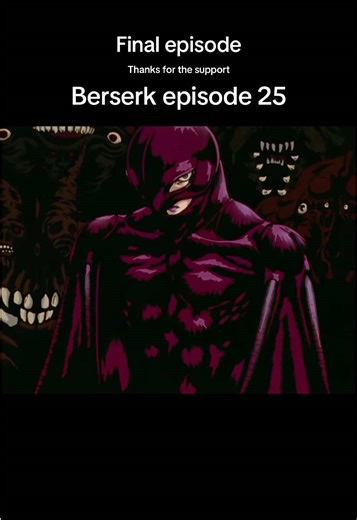 Berserk episode 25 full episode finale. #berserk #beserk1997 #griffith #fyp #viral